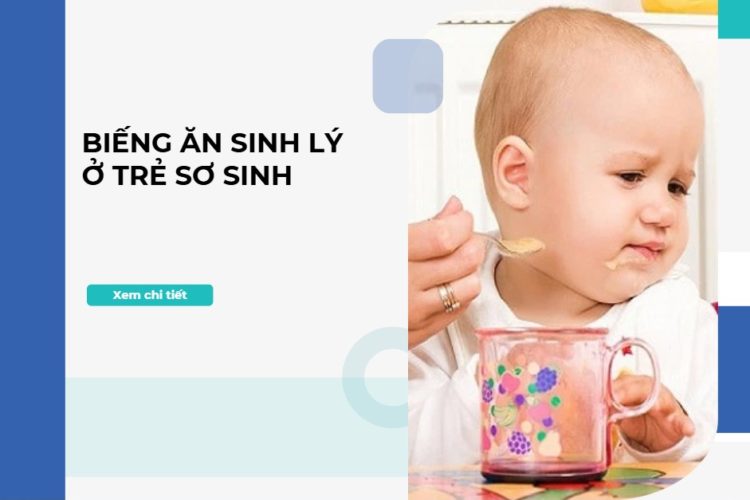 Thế nào là biếng ăn sinh lý ở trẻ sơ sinh? Thế nào là biếng ăn sinh lý ở trẻ sơ sinh?